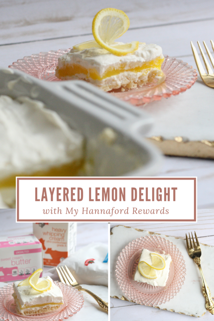 Layered Lemon Delights recipe with My Hannaford Rewards - shortbread cookie crust,  whipped cream cheese  layer, lemon pie filling layer all topped with homemade whipped cream - From the Family