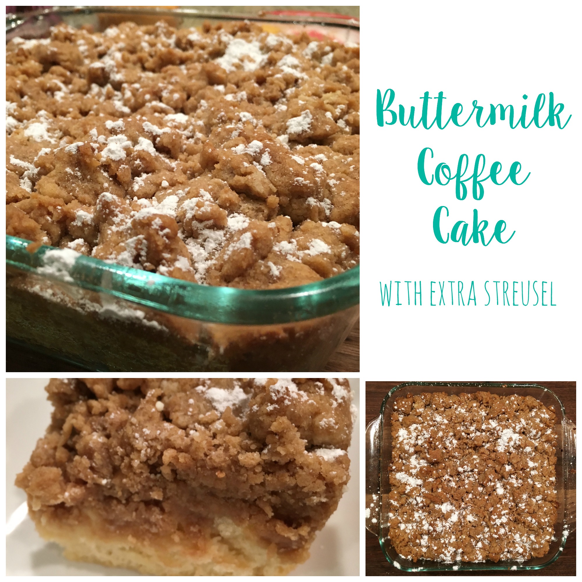 New Breakfast Favorite: Extra Streusel Buttermilk Coffee Cake