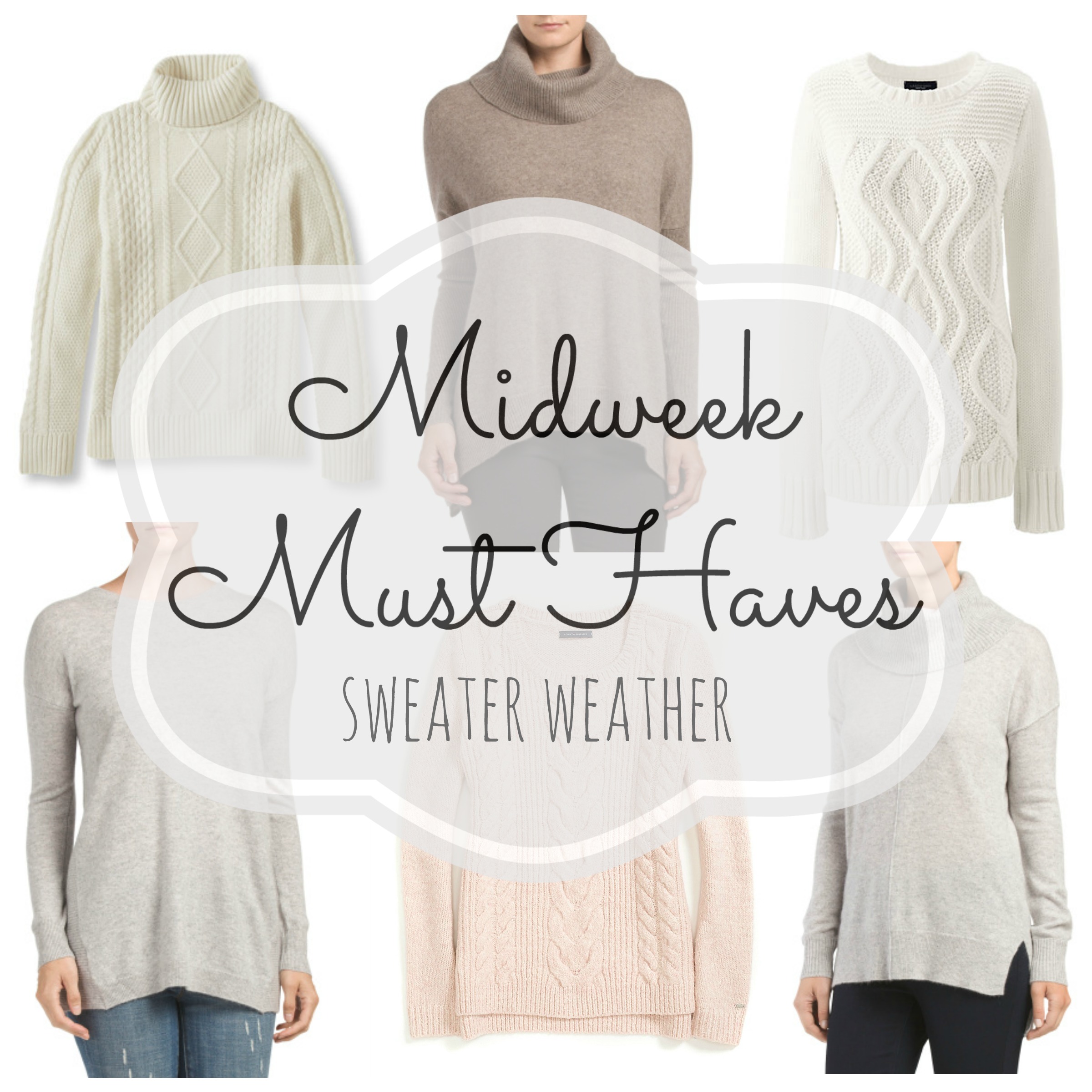 Midweek Must Haves #8: Sweater Weather