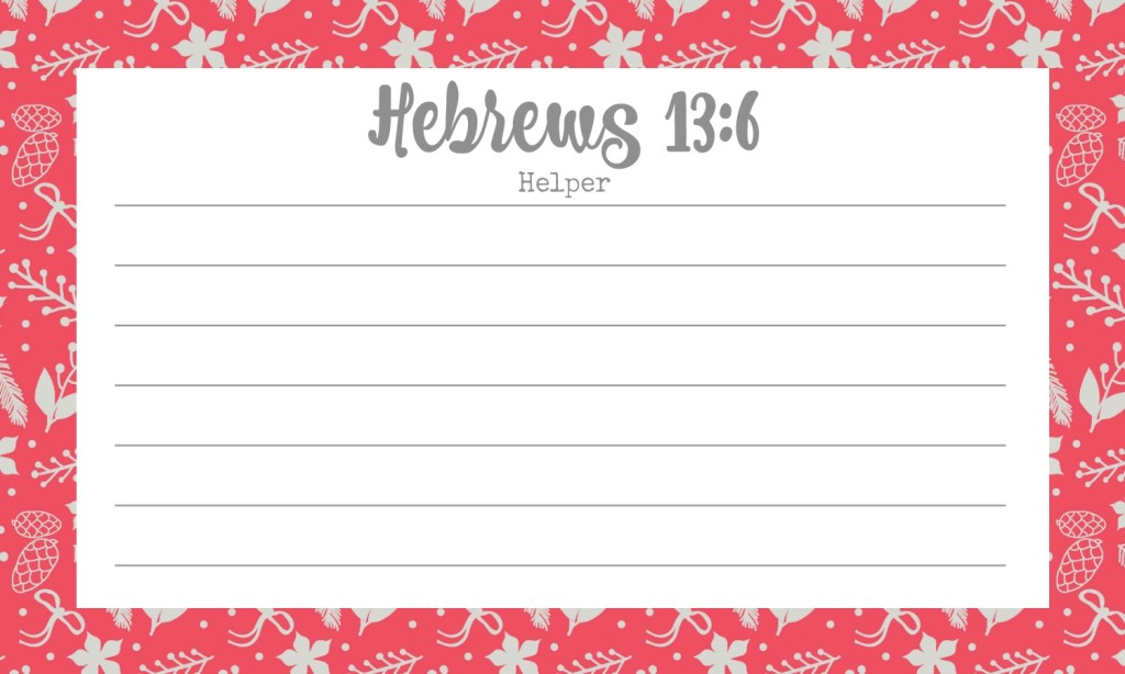 {Free Printable}  Recipe for Life Verse Memorization Cards December 2016 HOPE Hebrews 13:6 Helper From the Family With Love