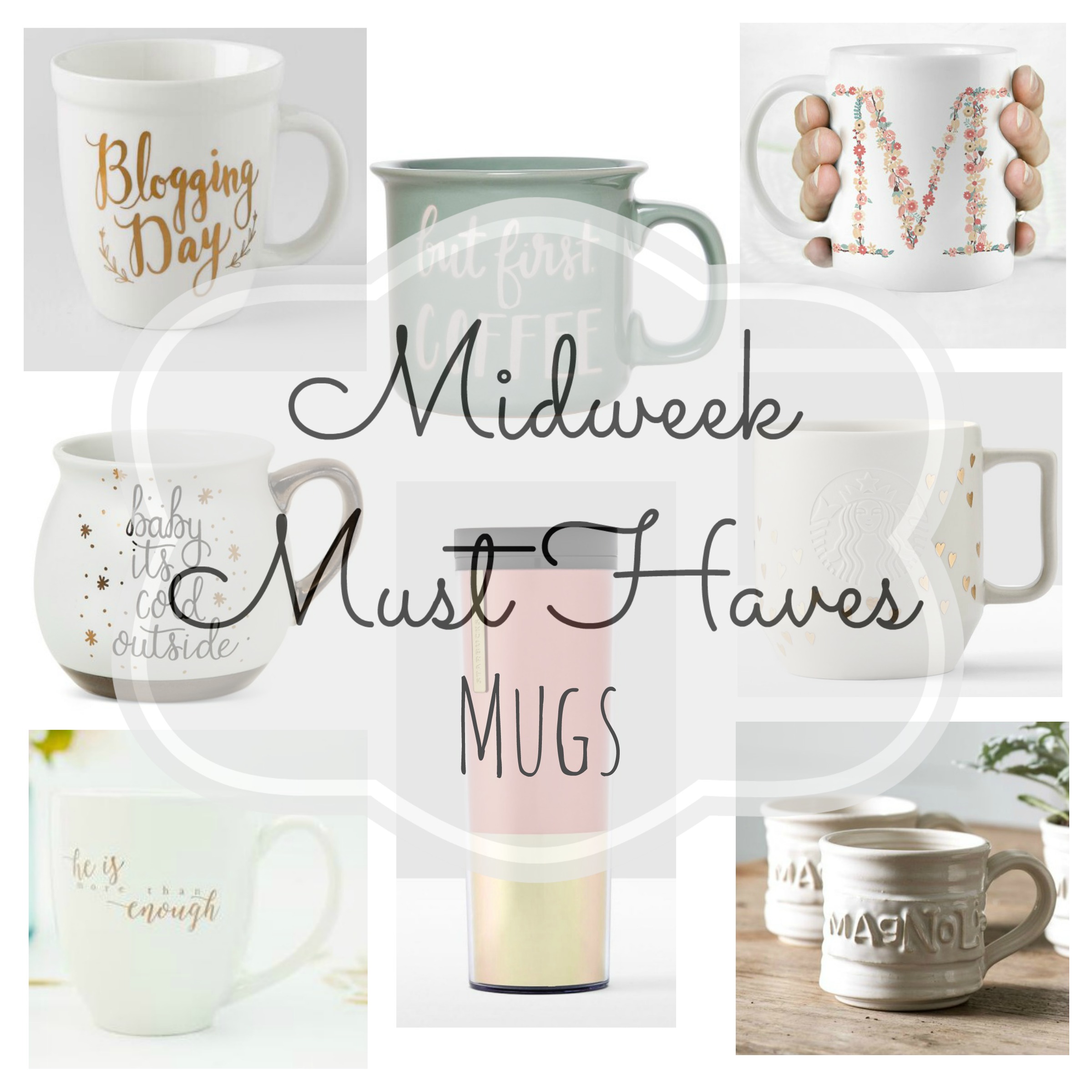 Midweek Must Haves #10: Cozy Coffee Mugs