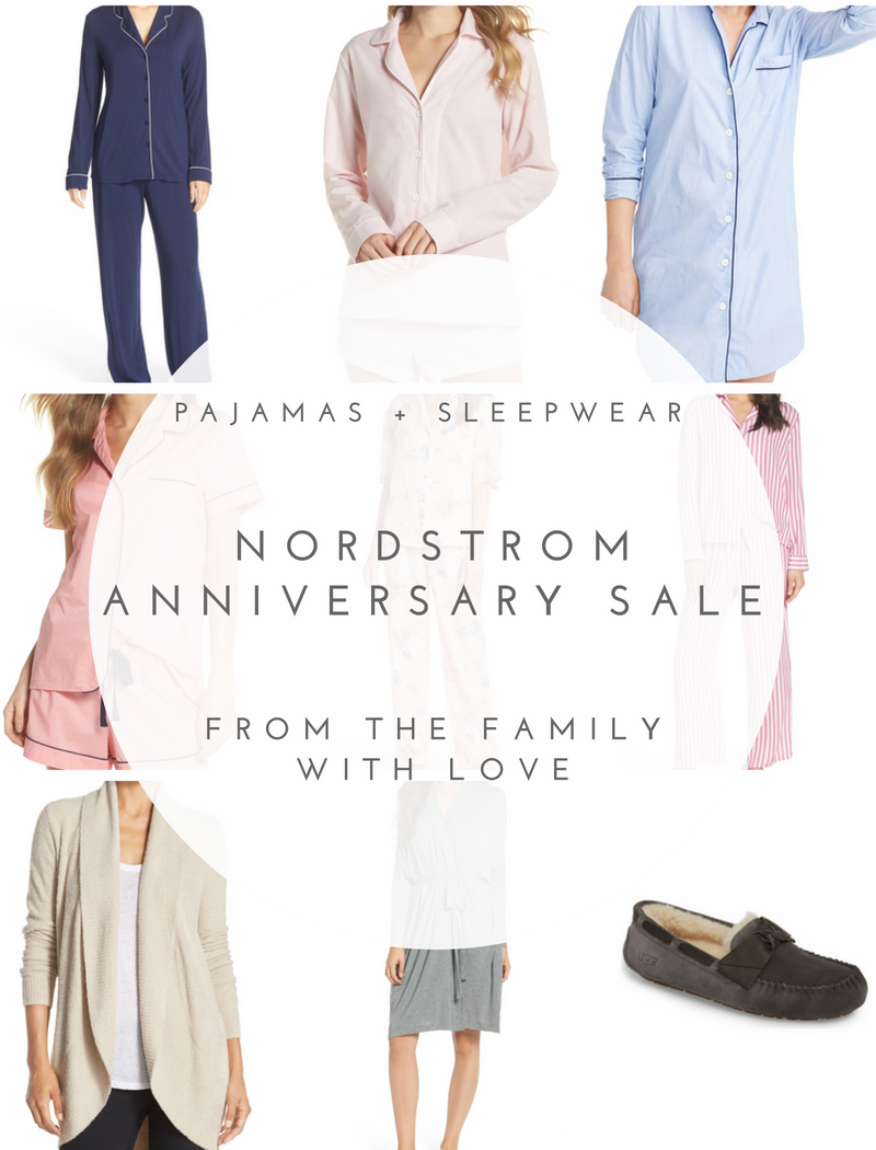 Nordstrom Anniversary Sale 2018 - Pajamas and Sleepwear - pajamas, pjs, robe, slippers, comfy cozy - From the Family